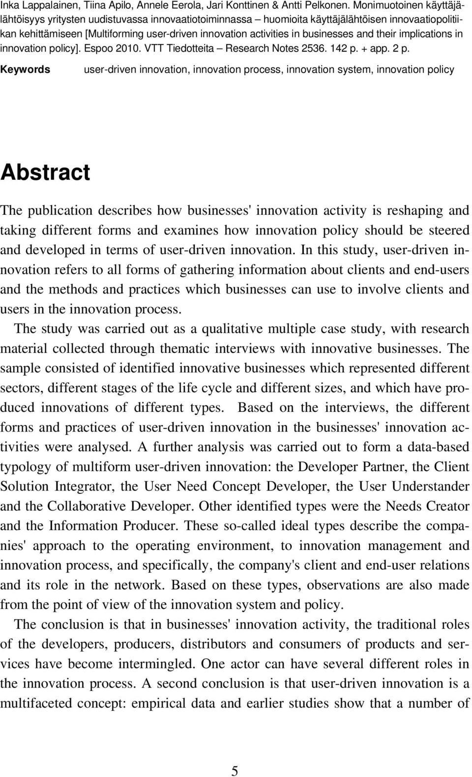 businesses and their implications in innovation policy]. Espoo 2010. VTT Tiedotteita Research Notes 2536. 142 p. + app. 2 p.