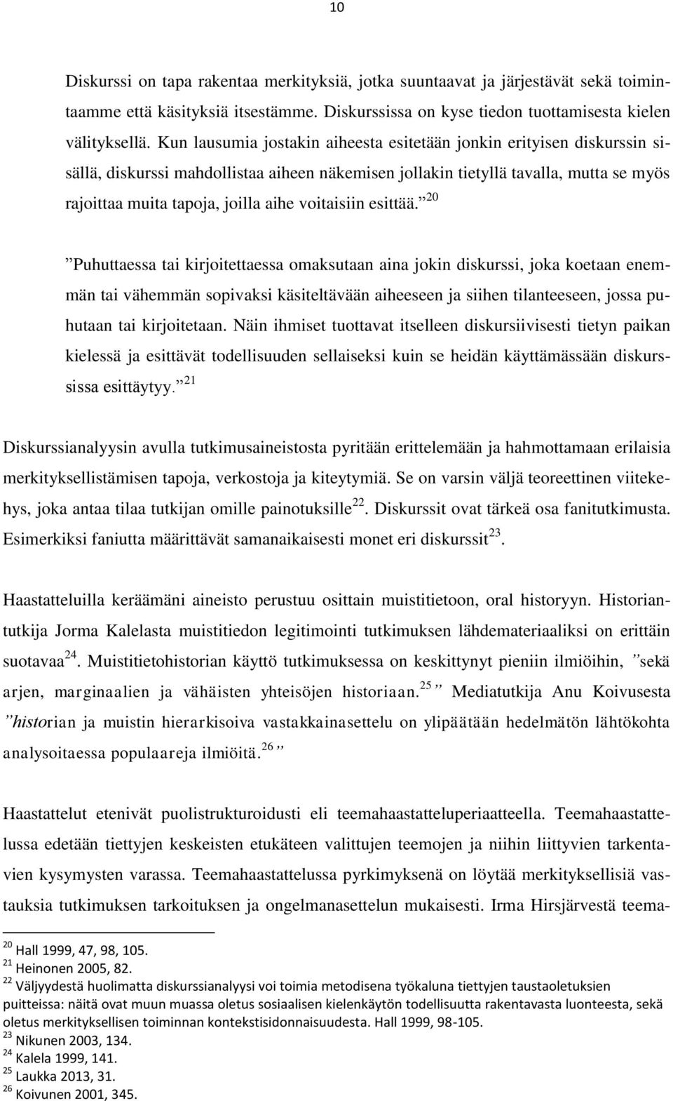 voitaisiin esittää.