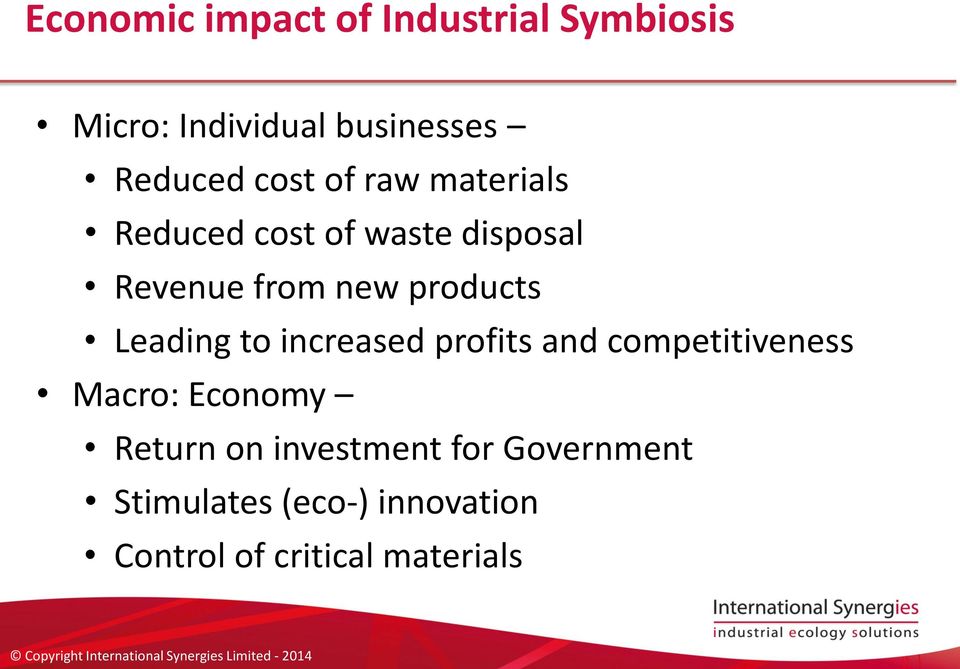 Leading to increased profits and competitiveness Macro: Economy Return on