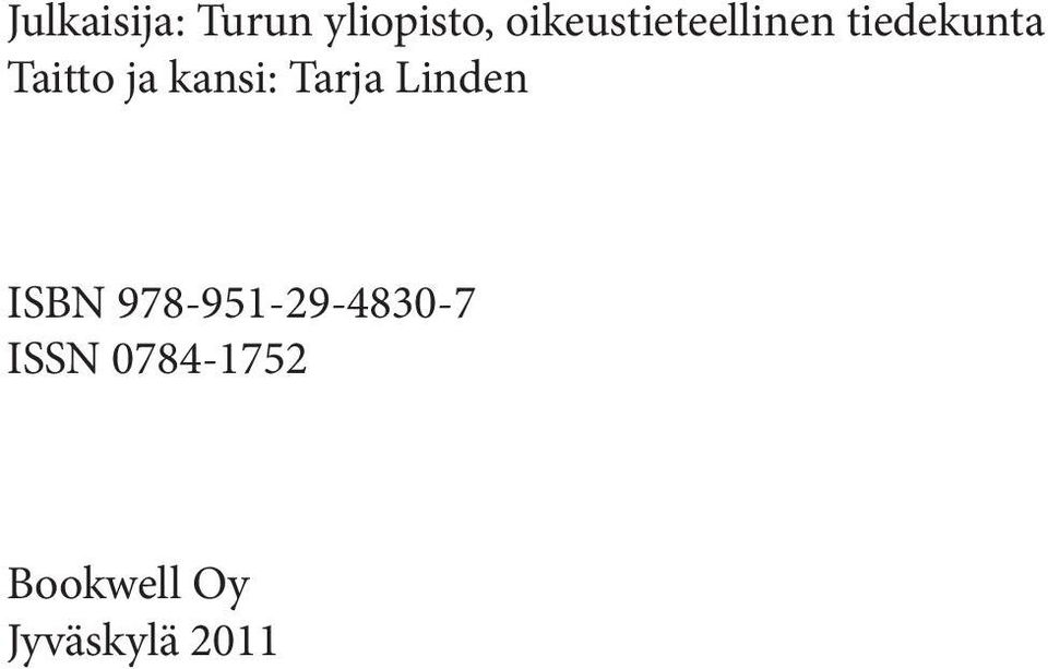 ja kansi: Tarja Linden ISBN