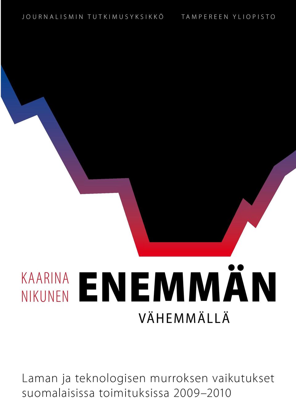 vähemmällä Laman ja teknologisen