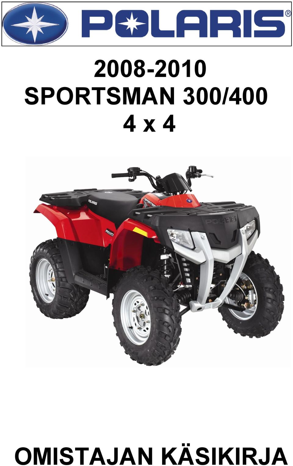 300/400 4 x 4