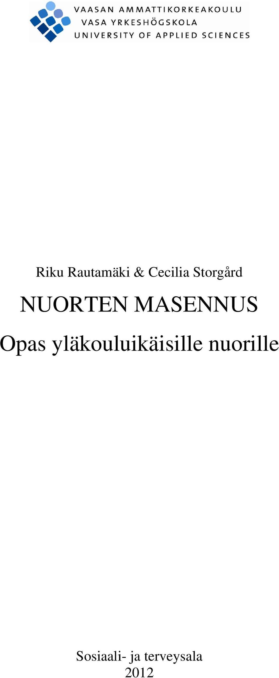 Opas yläkouluikäisille