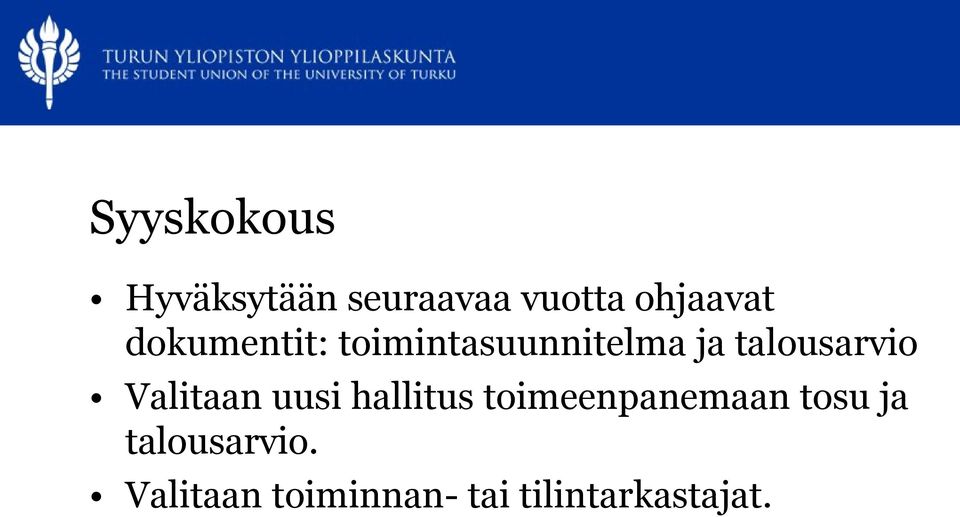 Valitaan uusi hallitus toimeenpanemaan tosu ja