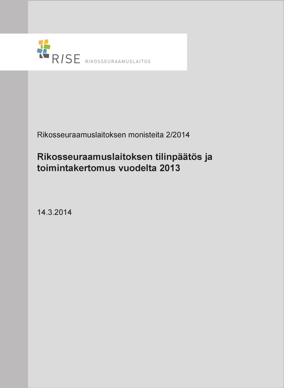 2/2014 Rikosseuraamuslaitoksen