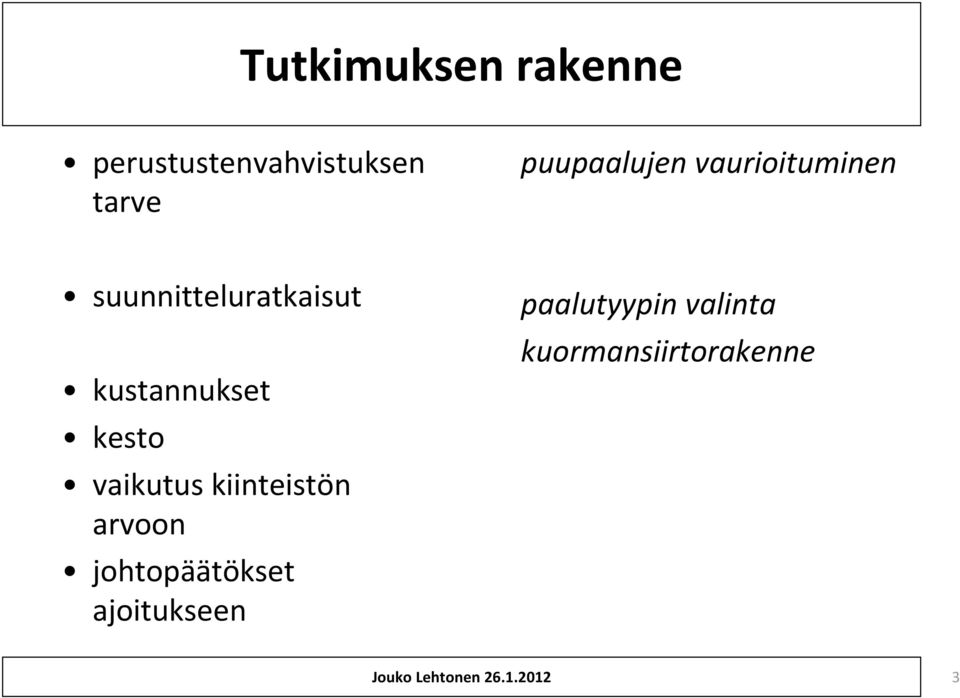 kustannukset kesto vaikutus kiinteistön arvoon