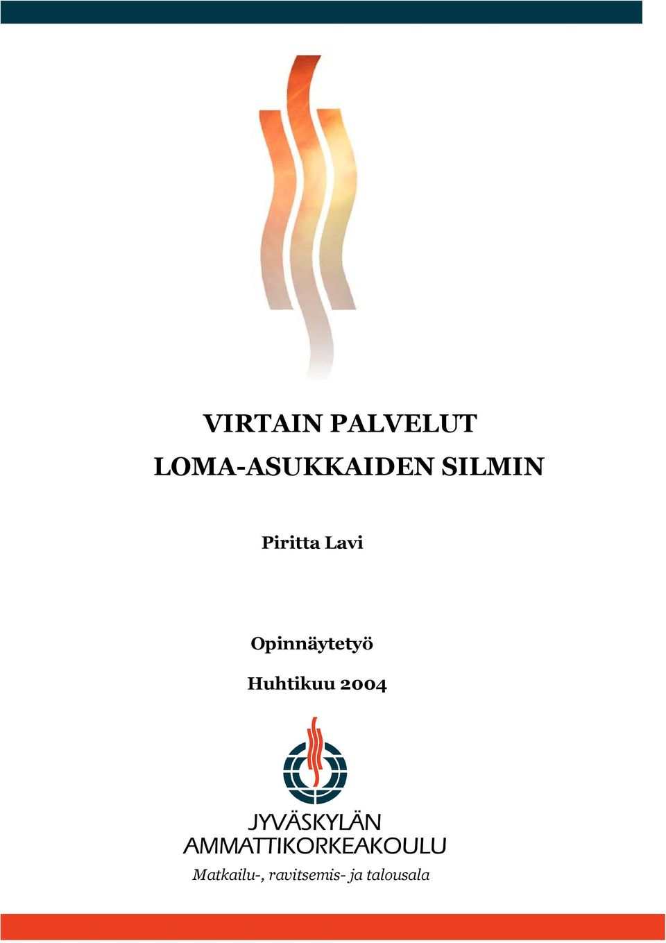 Piritta Lavi Opinnäytetyö