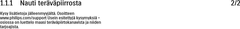 com/support Usein esitettyjä kysymyksiä osiossa