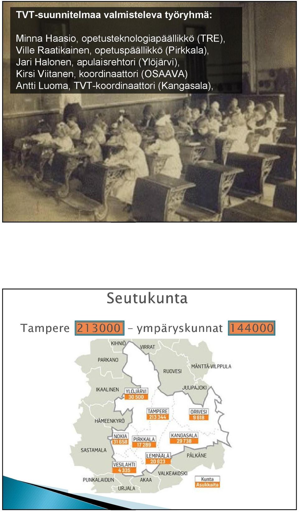 opetuspäällikkö (Pirkkala), Jari Halonen, apulaisrehtori