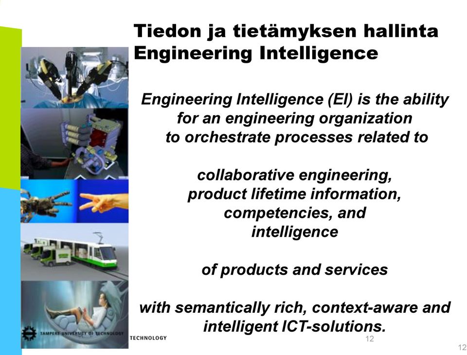 collaborative engineering, product lifetime information, competencies, and intelligence