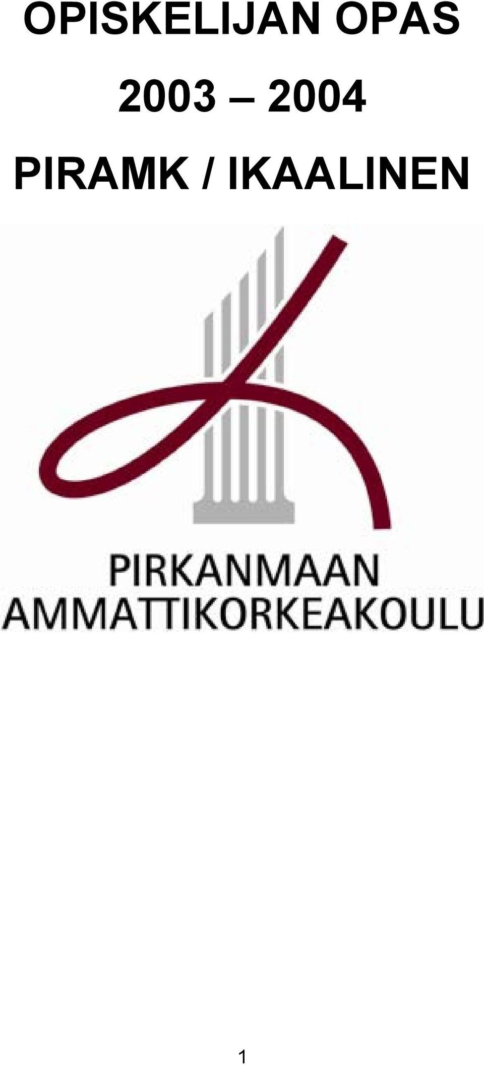 2004 PIRAMK