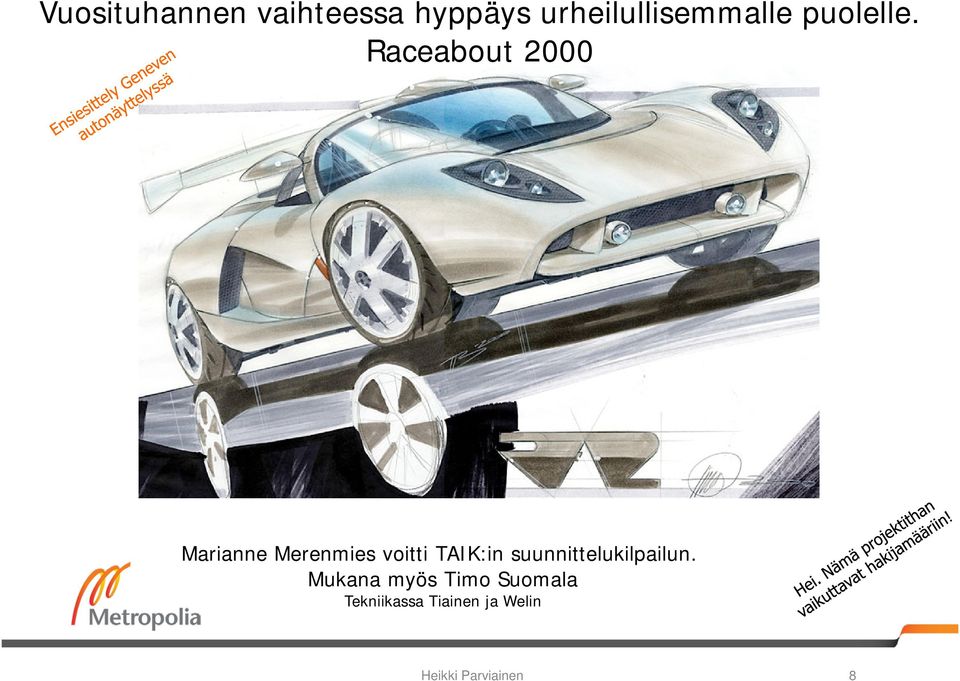 Raceabout 2000 Marianne Merenmies voitti TAIK:in