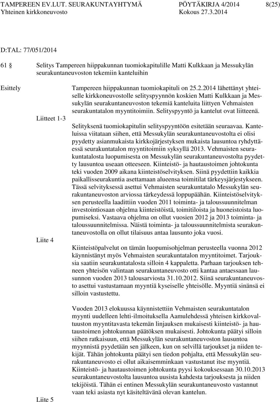 1-3 Liite 4 Liite 5 Tampereen hiippakunnan tuomiokapituli on 25