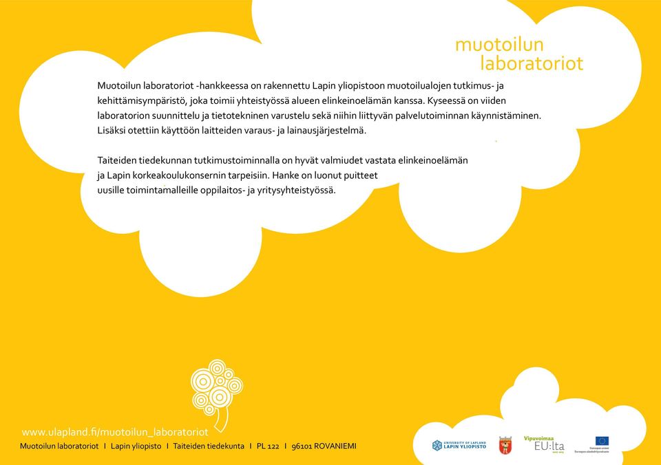 Lisäksi otettiin käyttöön laitteiden varaus- ja lainausjärjestelmä.