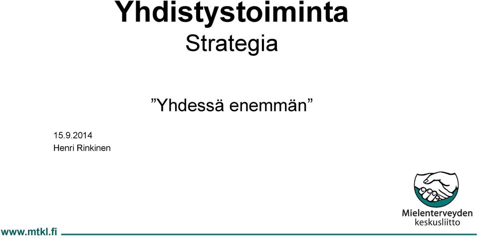 Yhdessä enemmän