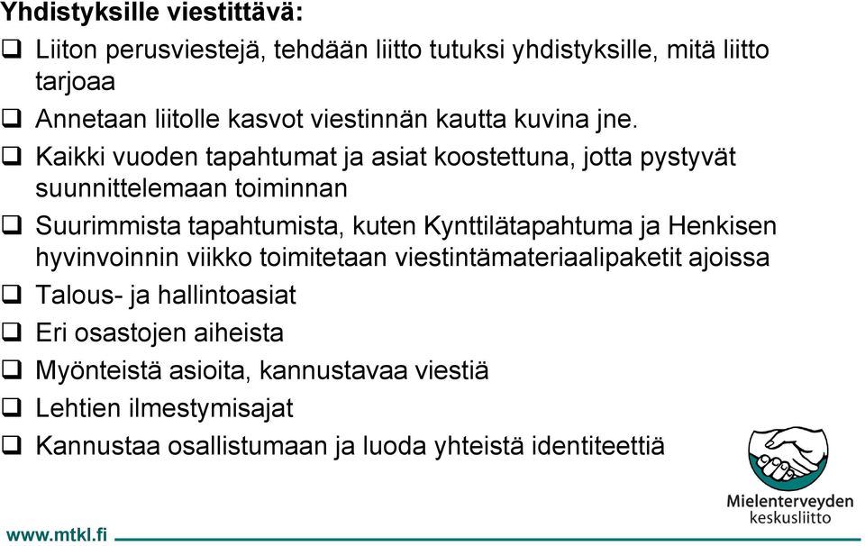 Kaikki vuoden tapahtumat ja asiat koostettuna, jotta pystyvät suunnittelemaan toiminnan Suurimmista tapahtumista, kuten