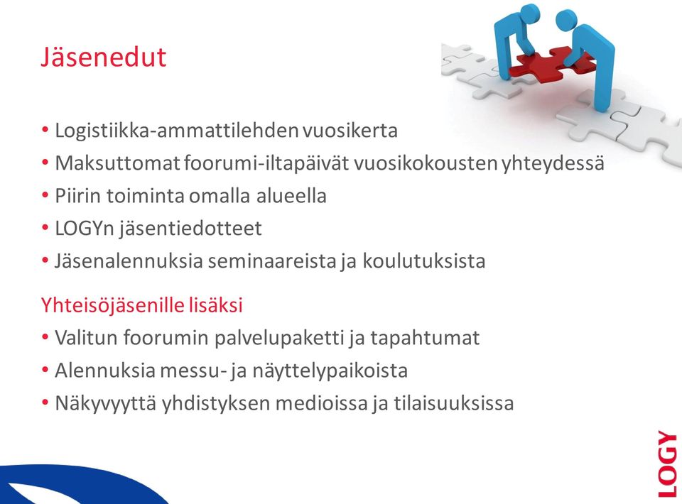 Jäsenalennuksia seminaareista ja koulutuksista Yhteisöjäsenille lisäksi Valitun foorumin