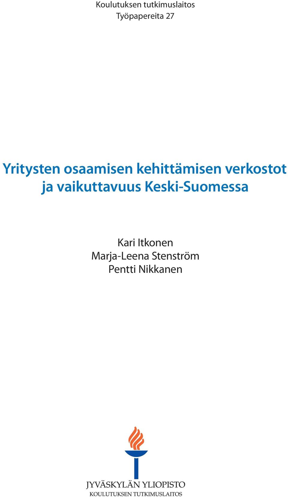 verkostot ja vaikuttavuus Keski-Suomessa