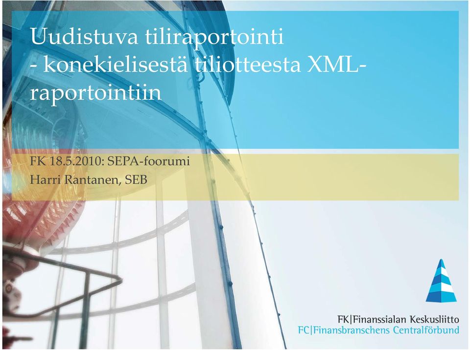 XMLraportointiin FK 18.5.