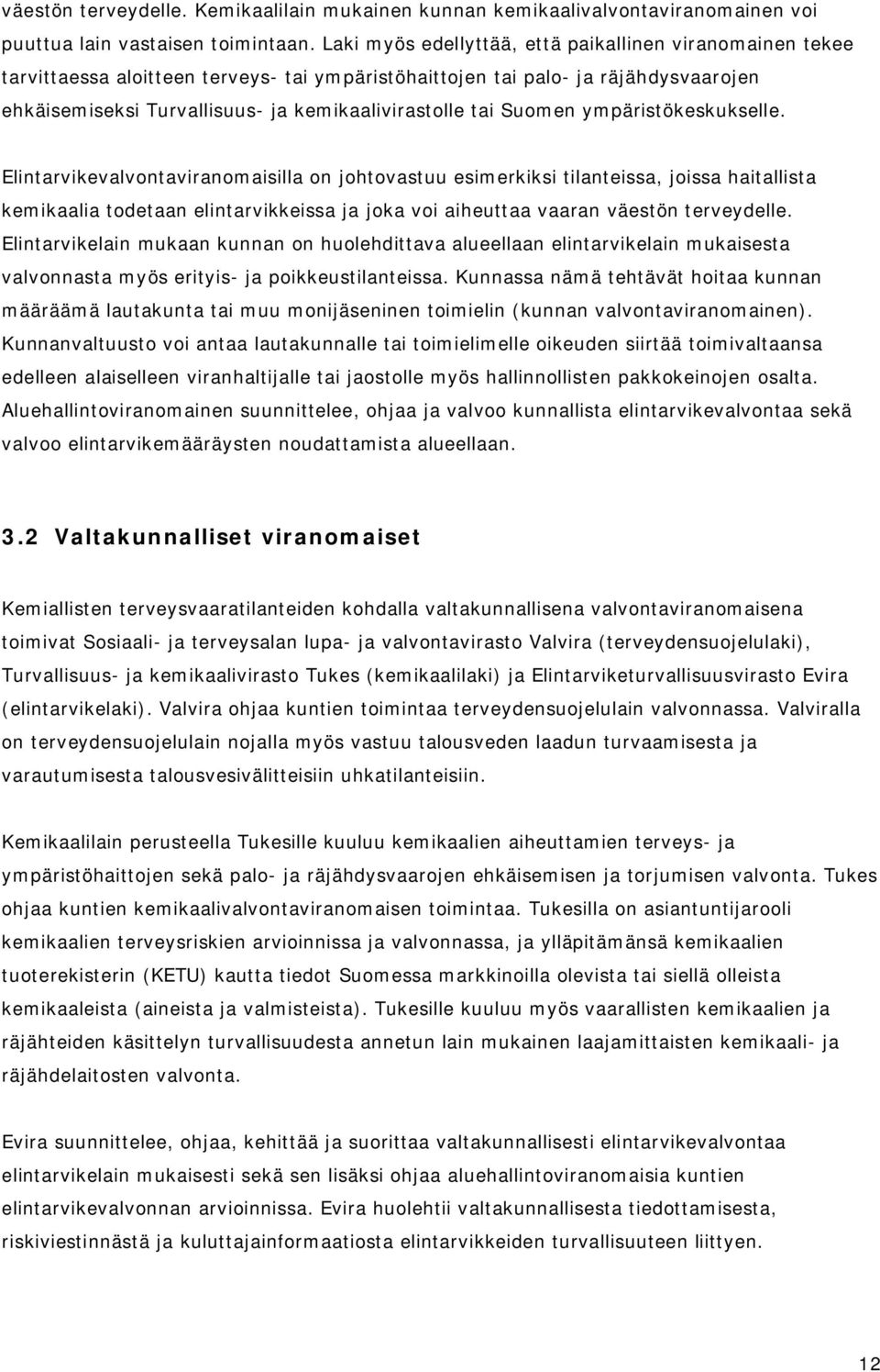 Suomen ympäristökeskukselle.