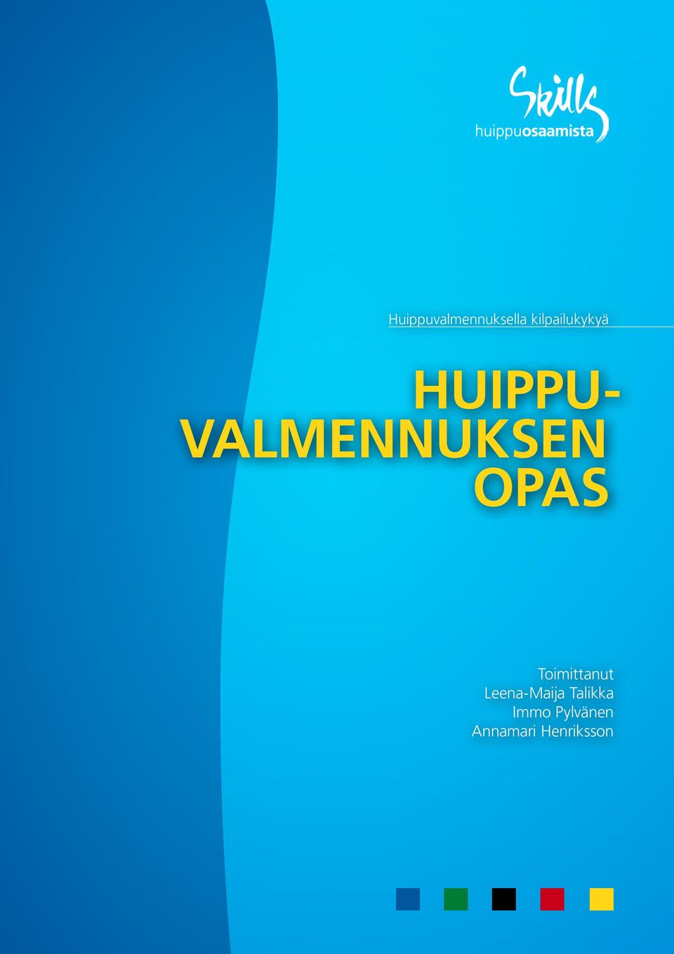 huippuvalmennuksen opas