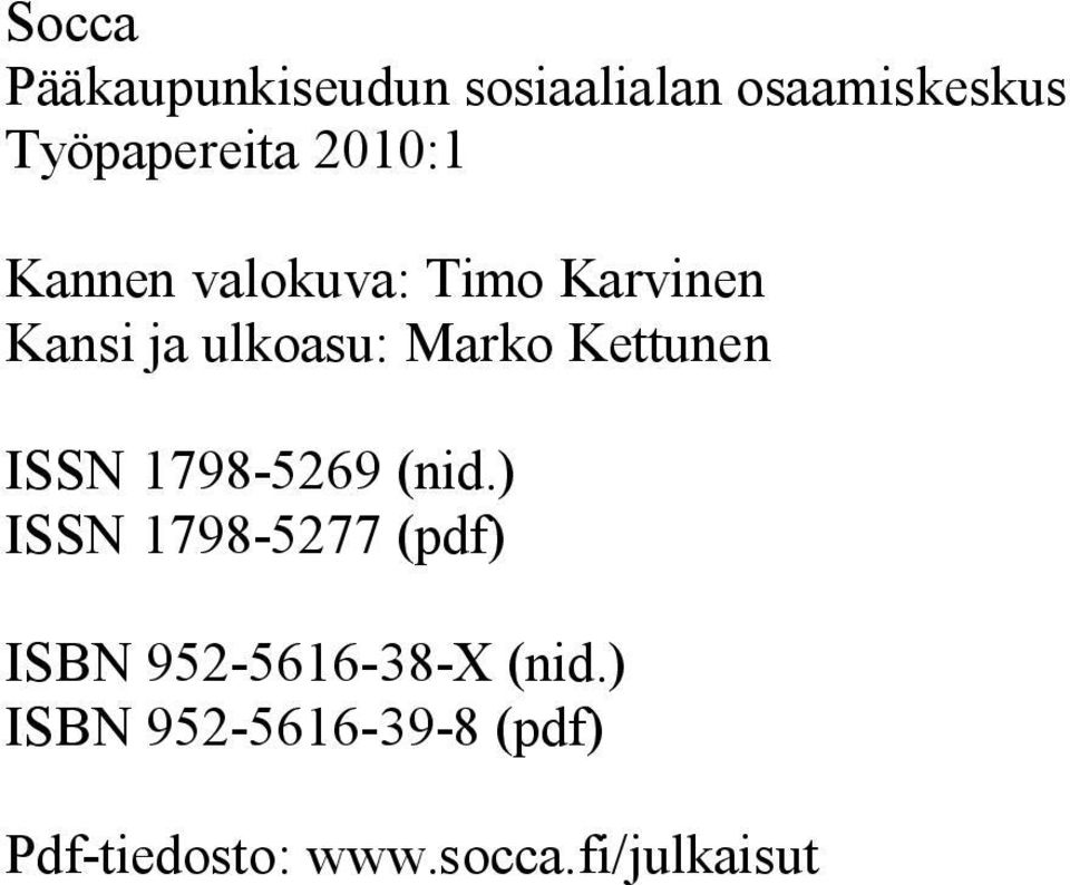 Kettunen ISSN 1798-5269 (nid.