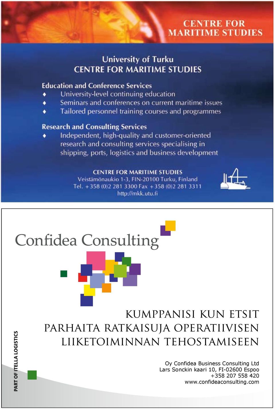 Confidea Business Consulting Ltd Lars Sonckin kaari 10,