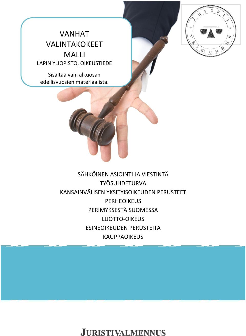 SÄHKÖINEN ASIOINTI JA VIESTINTÄ TYÖSUHDETURVA KANSAINVÄLISEN