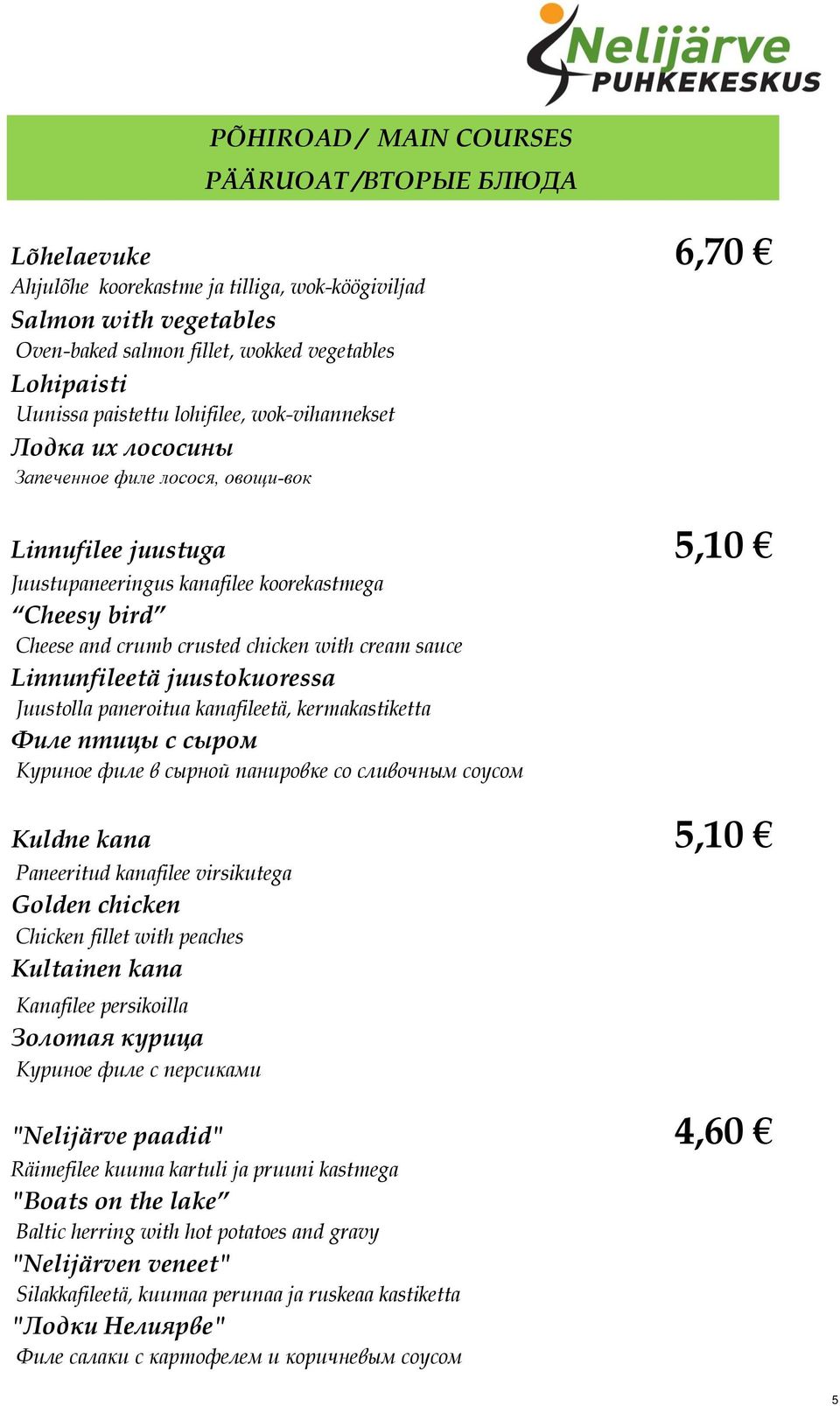 chicken with cream sauce Linnunfileetä juustokuoressa Juustolla paneroitua kanafileetä, kermakastiketta Филе птицы с сыром Куриное филе в сырной панировке со сливочным соусом Kuldne kana 5,10