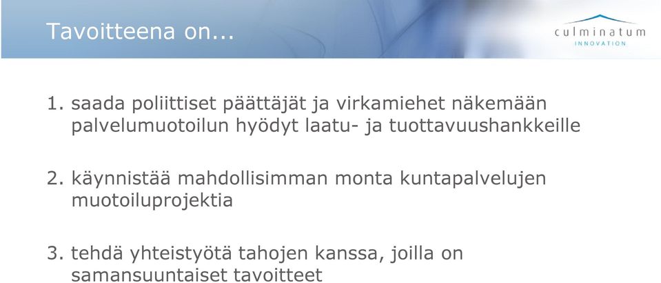 palvelumuotoilun hyödyt laatu- ja tuottavuushankkeille 2.