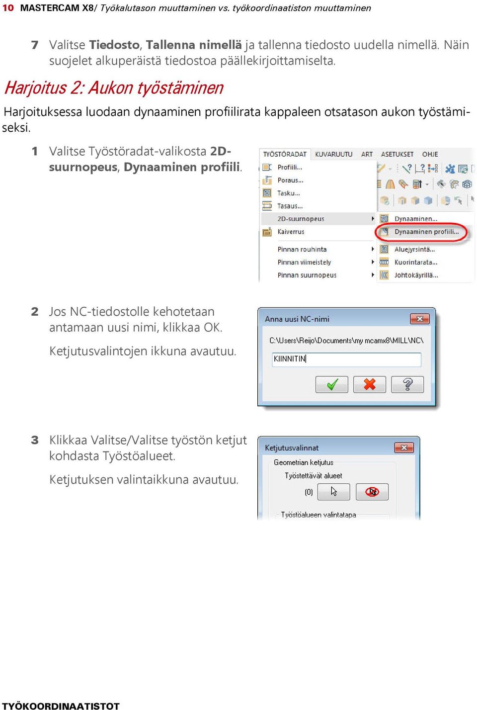 Näin suojelet alkuperäistä tiedostoa päällekirjoittamiselta.