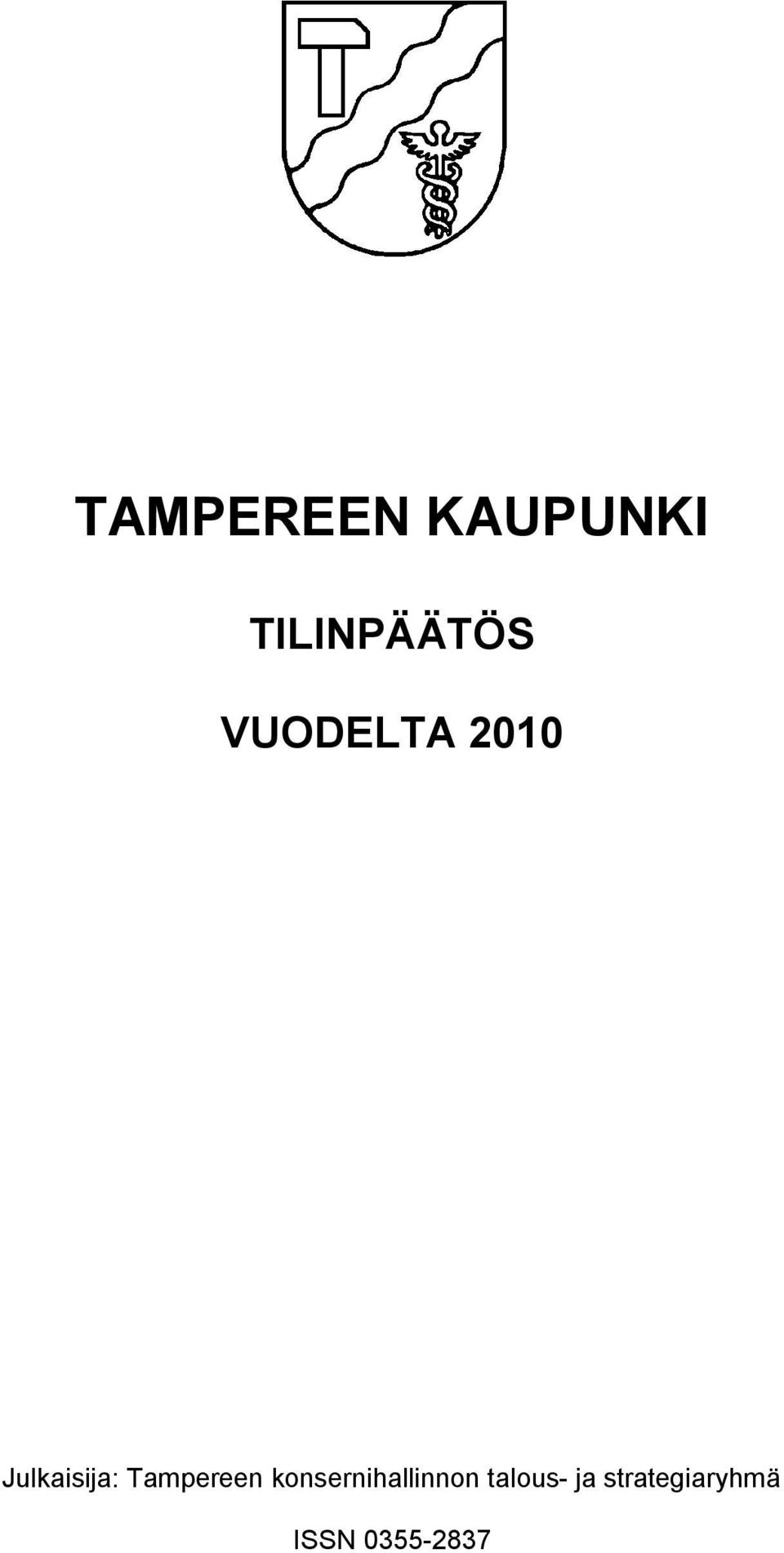 Tampereen konsernihallinnon