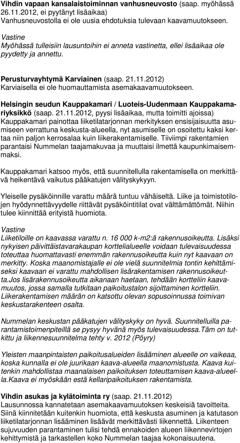 Helsingin seudun Kauppakamari / Luoteis-Uudenmaan Kauppakamari yksikkö (saap. 21.11.