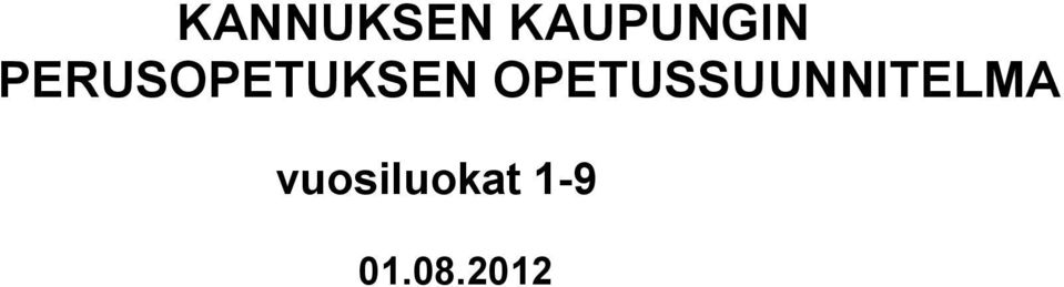 OPETUSSUUNNITELMA