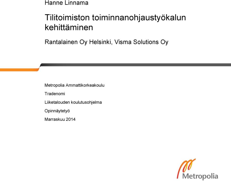 Solutions Oy Metropolia Ammattikorkeakoulu