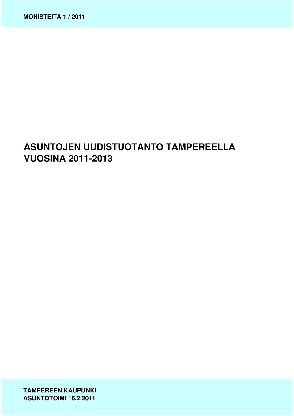 TAMPEREELLA VUOSINA