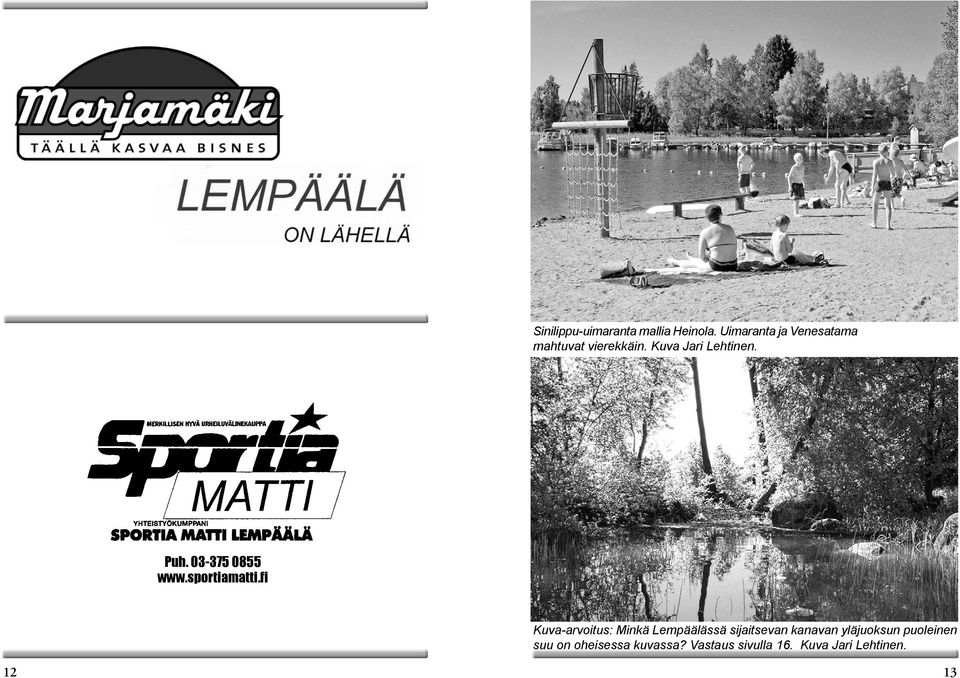 03-375 0855 www.sportiamatti.