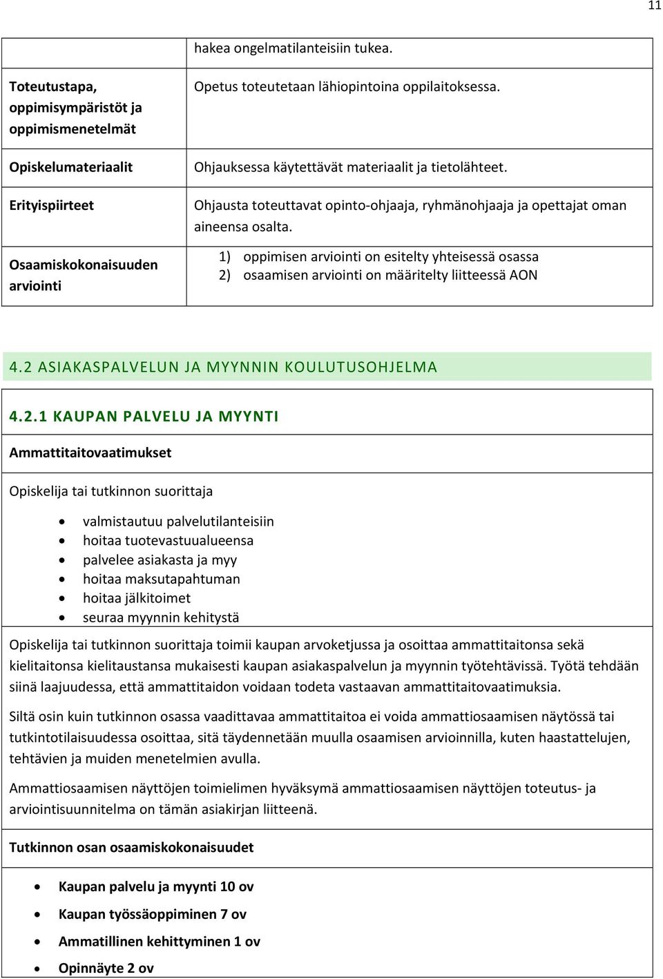 osaamisen on määritelty liitteessä AON 4.2 