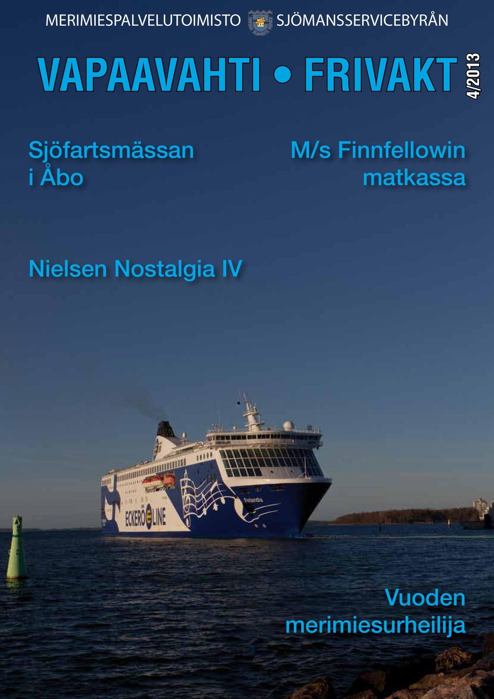 Åbo M/s Finnfellowin matkassa Nielsen