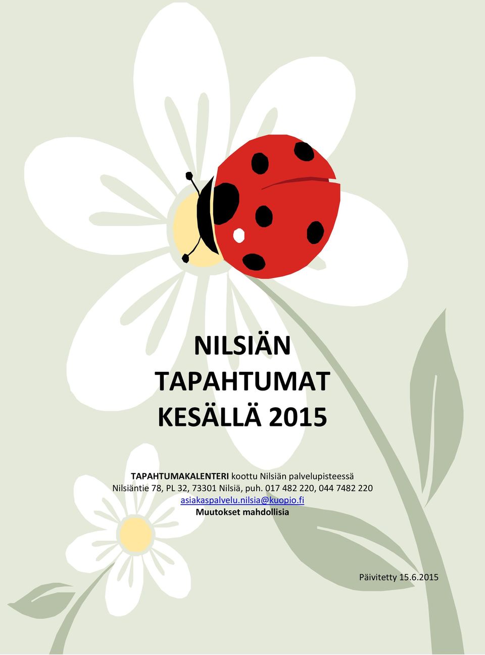 73301 Nilsiä, puh.