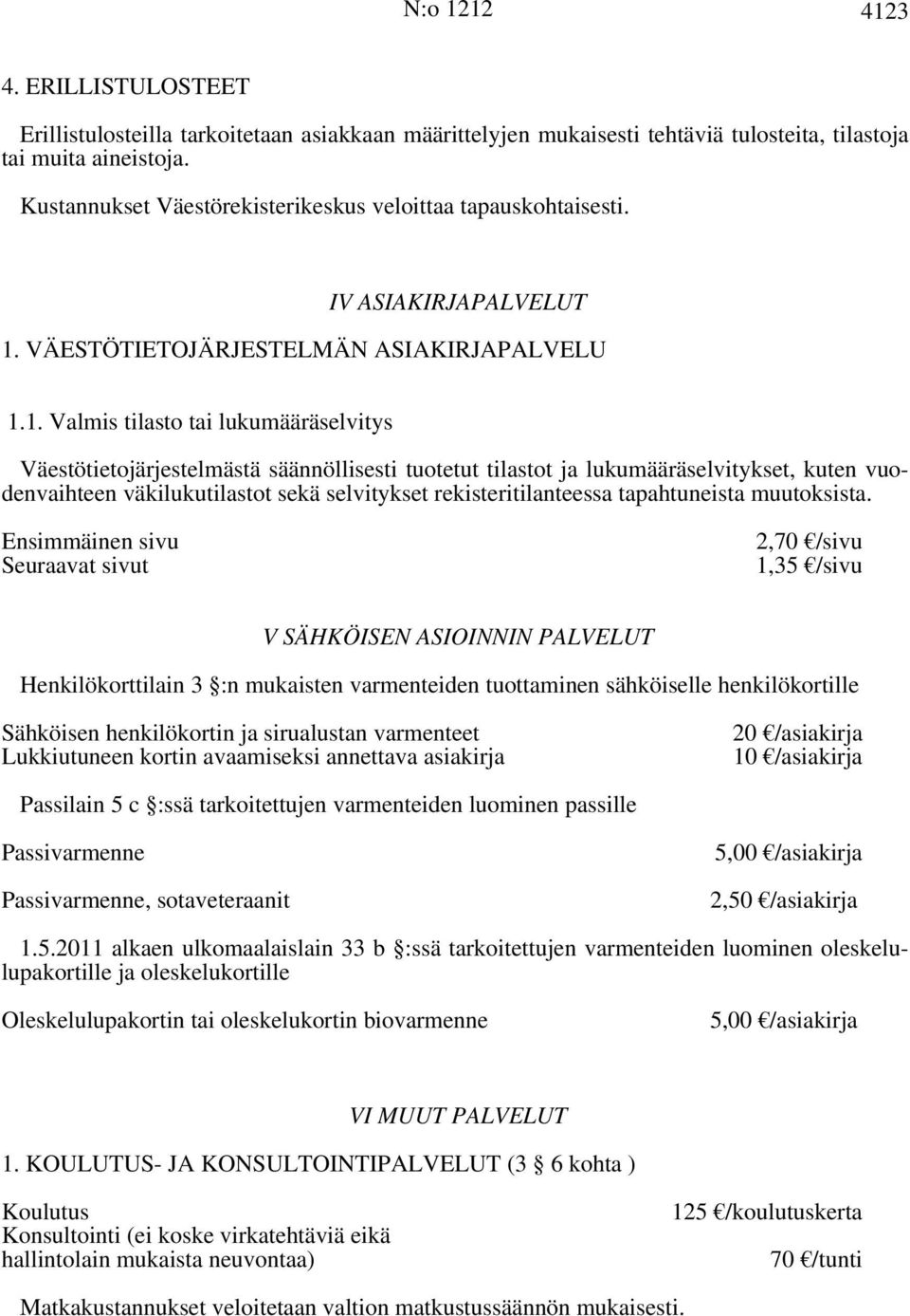 VÄESTÖTIETOJÄRJESTELMÄN ASIAKIRJAPALVELU 1.