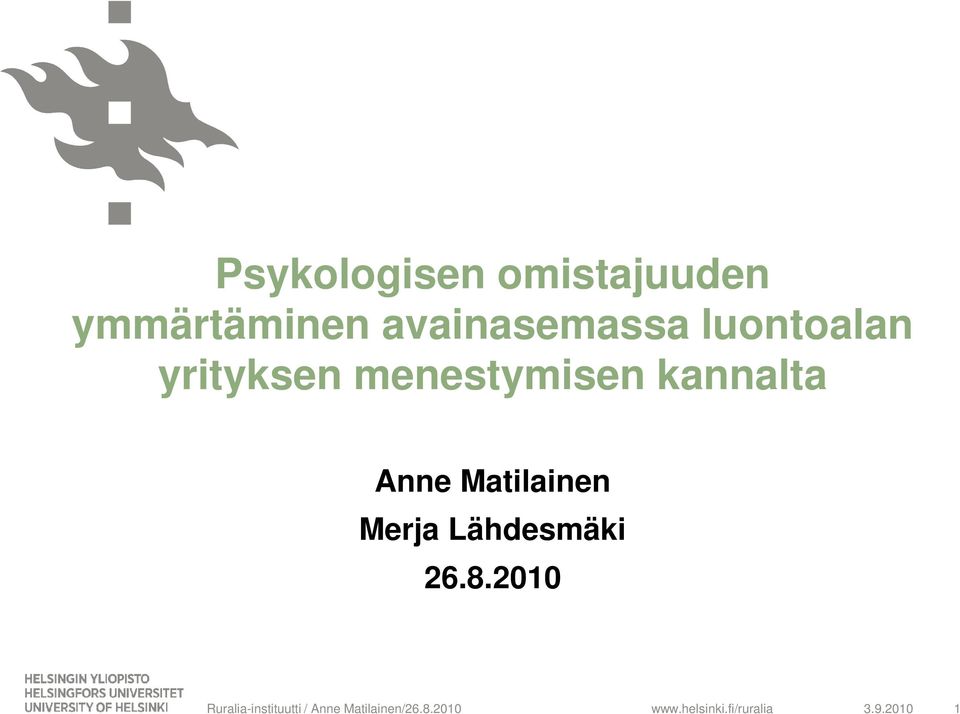 kannalta Anne Matilainen Merja Lähdesmäki 26.8.