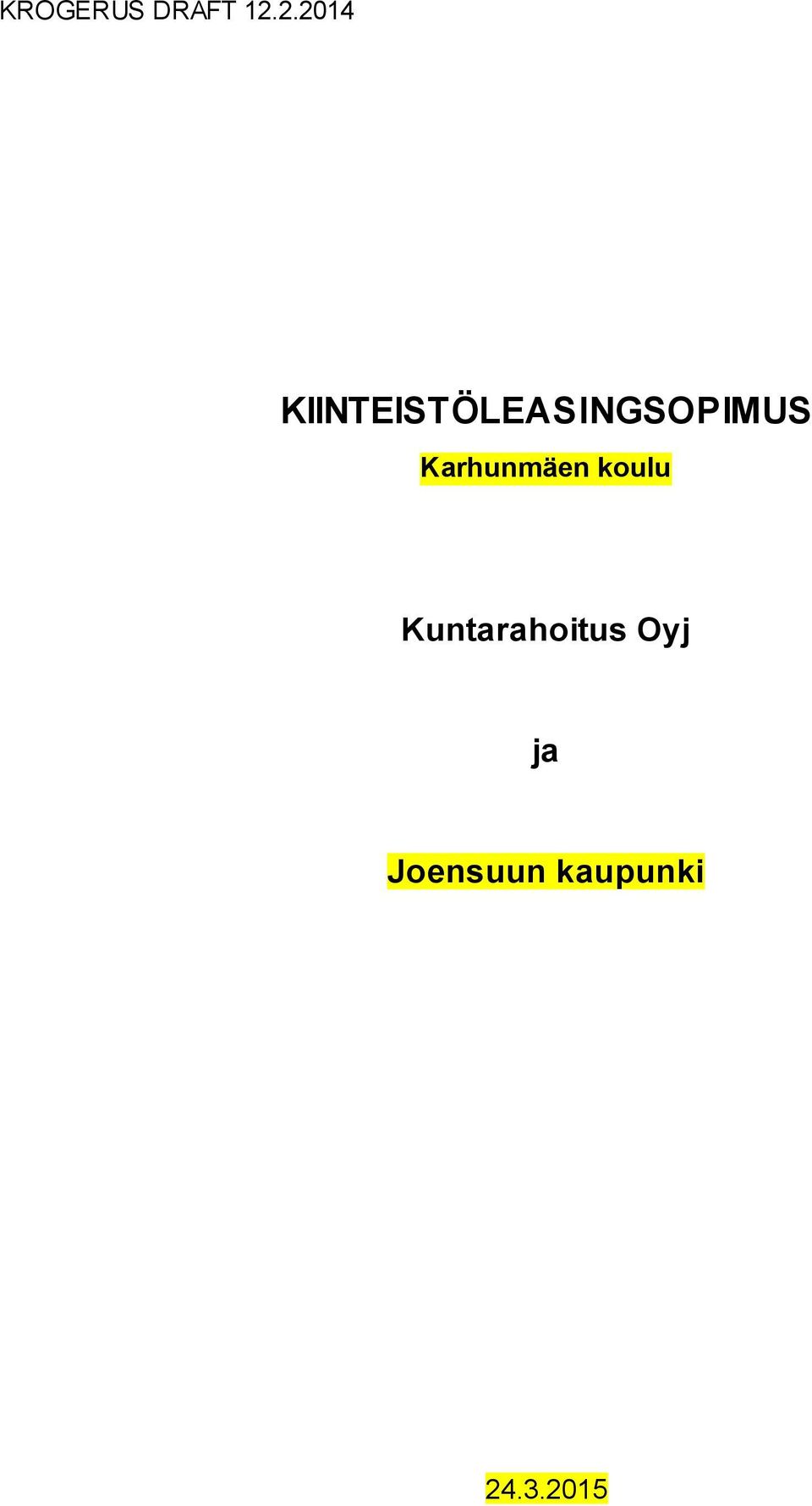 KIINTEISTÖLEASINGSOPIMUS