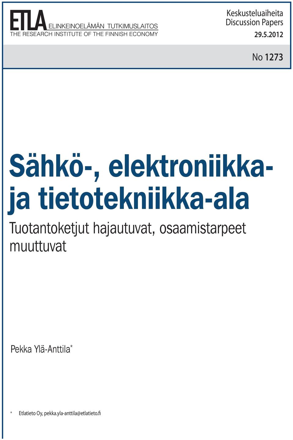 2012 No 1273 Sähkö-, elektroniikkaja tietotekniikka-ala Tuotantoketjut