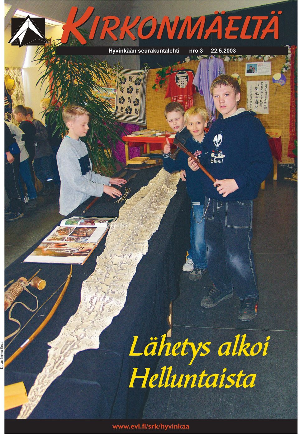 2003 Lähetys alkoi