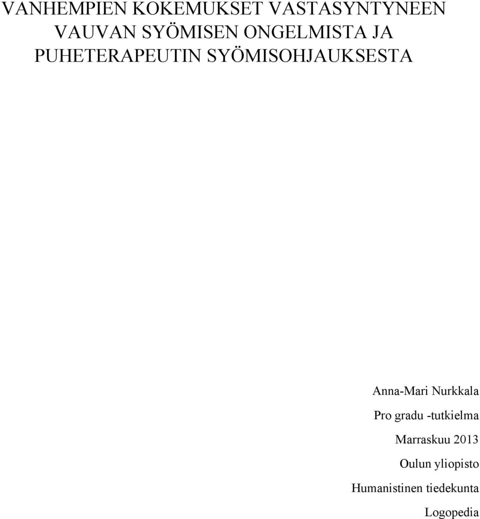 SYÖMISOHJAUKSESTA Anna-Mari Nurkkala Pro gradu