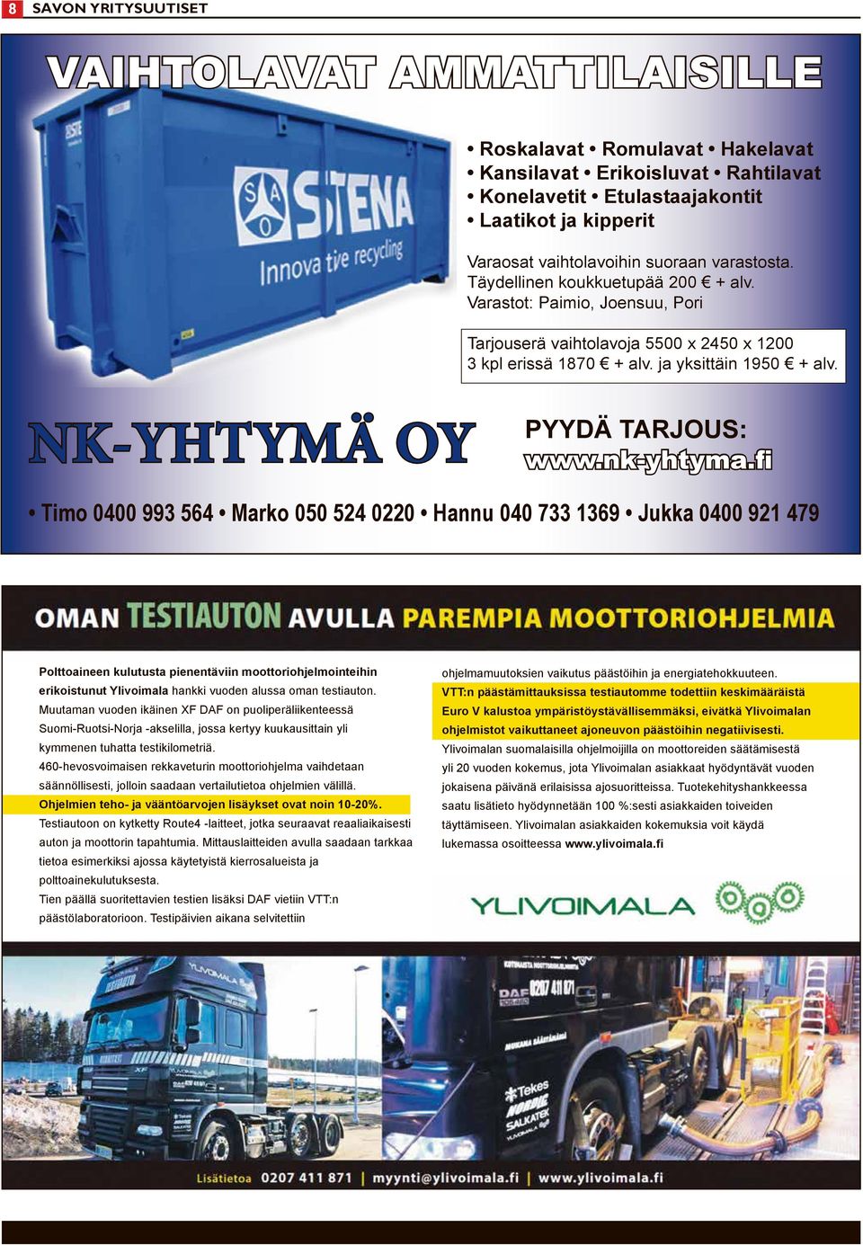 NK-YHTYMÄ OY PYYDÄ TARJOUS: www.nk-yhtyma.