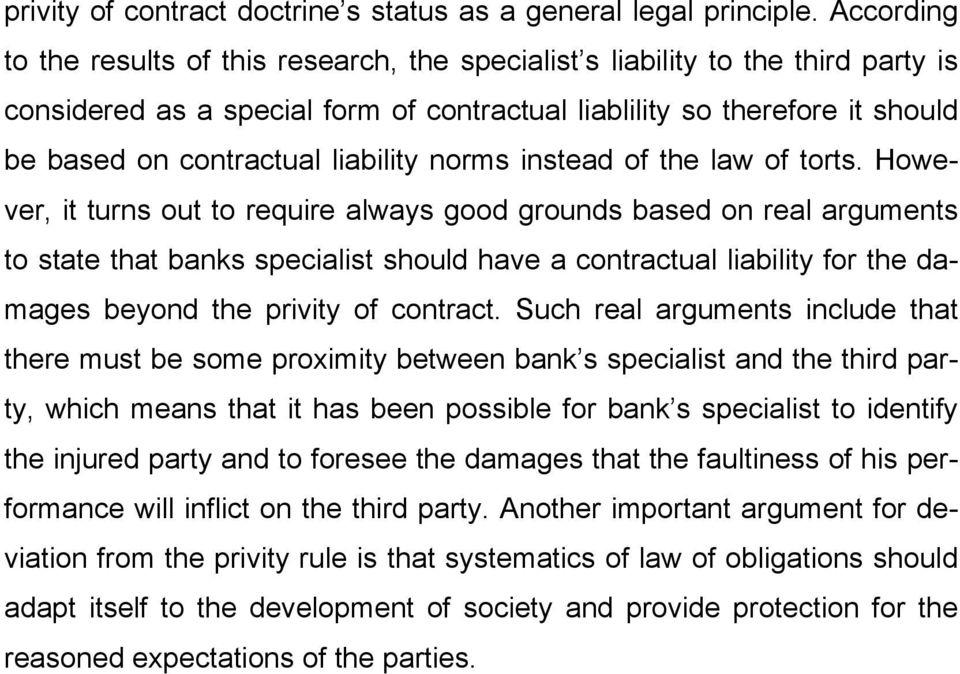liability norms instead of the law of torts.