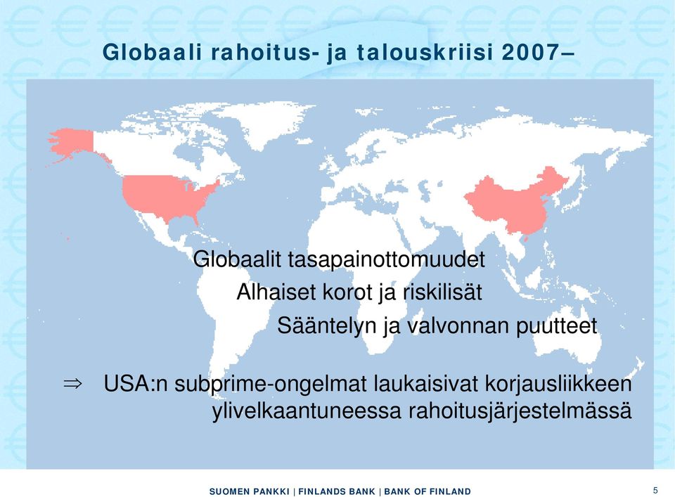 Sääntelyn ja valvonnan puutteet USA:n subprime-ongelmat