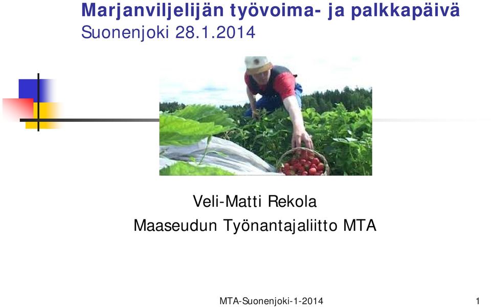 2014 Veli-Matti Rekola Maaseudun